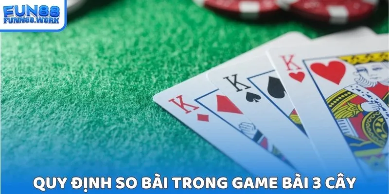 Các quy định khi so bài 3 cây