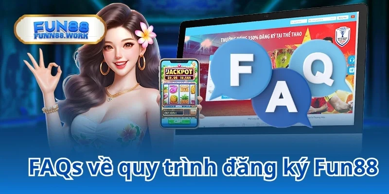 Quy trình đăng ký tài khoản Fun88 nhận được rất câu hỏi